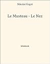 Le Manteau - Le Nez