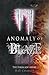 Anomaly of Blaze (The Fireblade Array, #3)