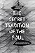 The Secret Tradition of the Soul