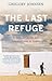 The Last Refuge by Gregory D. Johnsen