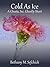 Cold As Ice (Ghosts, Inc. Ghostly Shorts, #10)