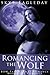 Romancing the Wolf