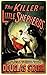The Killer of Little Shepherds: The Case of the French Ripper and the Birth of Forensic Science