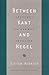 Between Kant and Hegel: Lectures on German Idealism