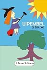 Uipembel, a bruxa by Juliano Schiavo