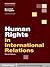 Human Rights in International Relations (Themes in International Relations)