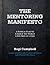 The Mentoring Manifesto: A ...