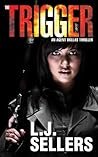 The Trigger (Agent Dallas Thriller, #1) The Trigger (Agent Dallas Thriller, #1)