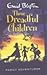 Those Dreadful Children (Family Adventures)