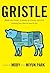 Gristle: From Factory Farms...