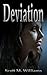 Deviation by Scott M. Williams