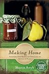 Book cover for Making Home: Adapting Our Homes and Our Lives to Settle in Place (Mother Earth News Books for Wiser Living)