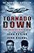 Tornado Down by John  Nichol
