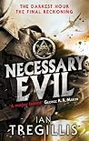 Necessary Evil: B...