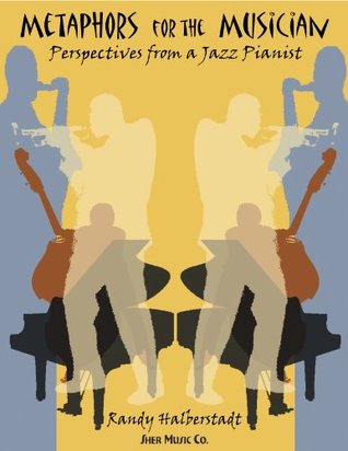 Metaphors for the Musician (Kindle Edition)