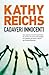 Cadaveri innocenti by Kathy Reichs Cadaveri innocenti by Kathy Reichs