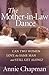 The Mother-in-Law Dance: Can Two Women Love the Same Man and Still Get Along?