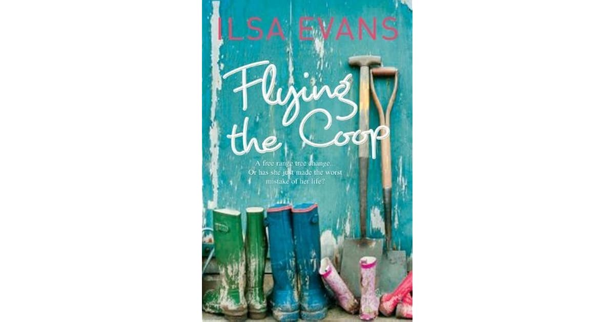 Flying the Coop by Ilsa Evans