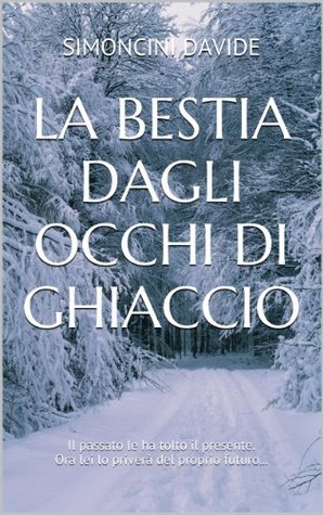 La Bestia dagli Occhi di Ghiaccio (ebook)