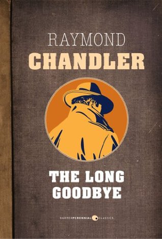 The Long Goodbye (Philip Marlowe, #6)