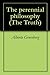 The perennial philosophy by Alberto Greenberg
