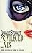 Privileged Lives