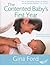 The Contented Baby's First Year by Contented Little Baby Gina ...