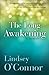 The Long Awakening