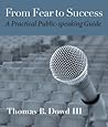 From Fear to Success: A Practical Public-speaking Guide