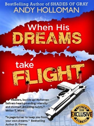 When His Dreams Take Flight (Kindle Edition)
