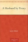 A Husband by Proxy