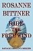 Ride the Free Wind by Rosanne Bittner Ride the Free Wind by Rosanne Bittner