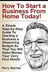 How To Start a Business From Home
