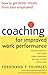Coaching for Improved Work Performance, Revised Edition by Ferdinand F. Fournies