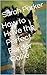 How to Have the Perfect Bor...