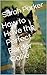 How to Have the Perfect Border Collie by Sarah Parker