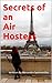 Secrets of an Air Hostess (...