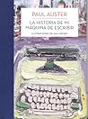 La historia de mi máquina de escribir by Paul Auster