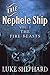 The Nephele Ship: Volume Tw...