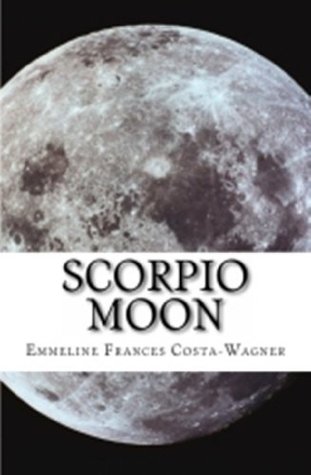 Scorpio Moon (Kindle Edition)