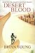 Desert Blood by Brian Young
