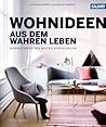 Wohnideen aus dem wahren Leben: Inspirationen der besten Wohnblogger Wohnideen aus dem wahren Leben: Inspirationen der besten Wohnblogger