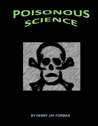 Poisonous Science