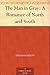 The Man in Gray: A Romance of North and South