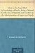 How to Use Your Mind A Psychology of Study: Being a Manual for the Use of Students and Teachers in the Administration of Supervised Study