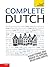 Complete Dutch Beginner to Intermediate Course: Learn to read, write, speak and understand a new language with Teach Yourself