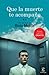 Que la muerte te acompañe (1er capítulo) (ESPASA NARRATIVA) (Spanish Edition)