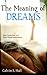 The Meaning of Dreams: Their Symbolism and Their Sexual Implications