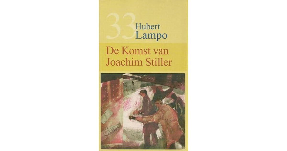 De komst van Joachim Stiller by Hubert Lampo