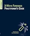X-Ways Forensics Practitioner's Guide